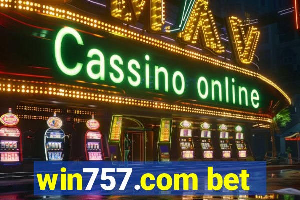 win757.com bet